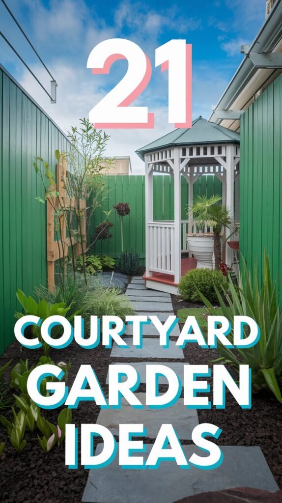 Courtyard Garden Ideas That Will Transform Your Small Space into a Lush Paradise!